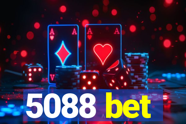 5088 bet